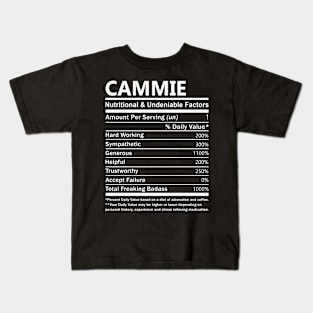 Cammie Name T Shirt - Cammie Nutritional and Undeniable Name Factors Gift Item Tee Kids T-Shirt